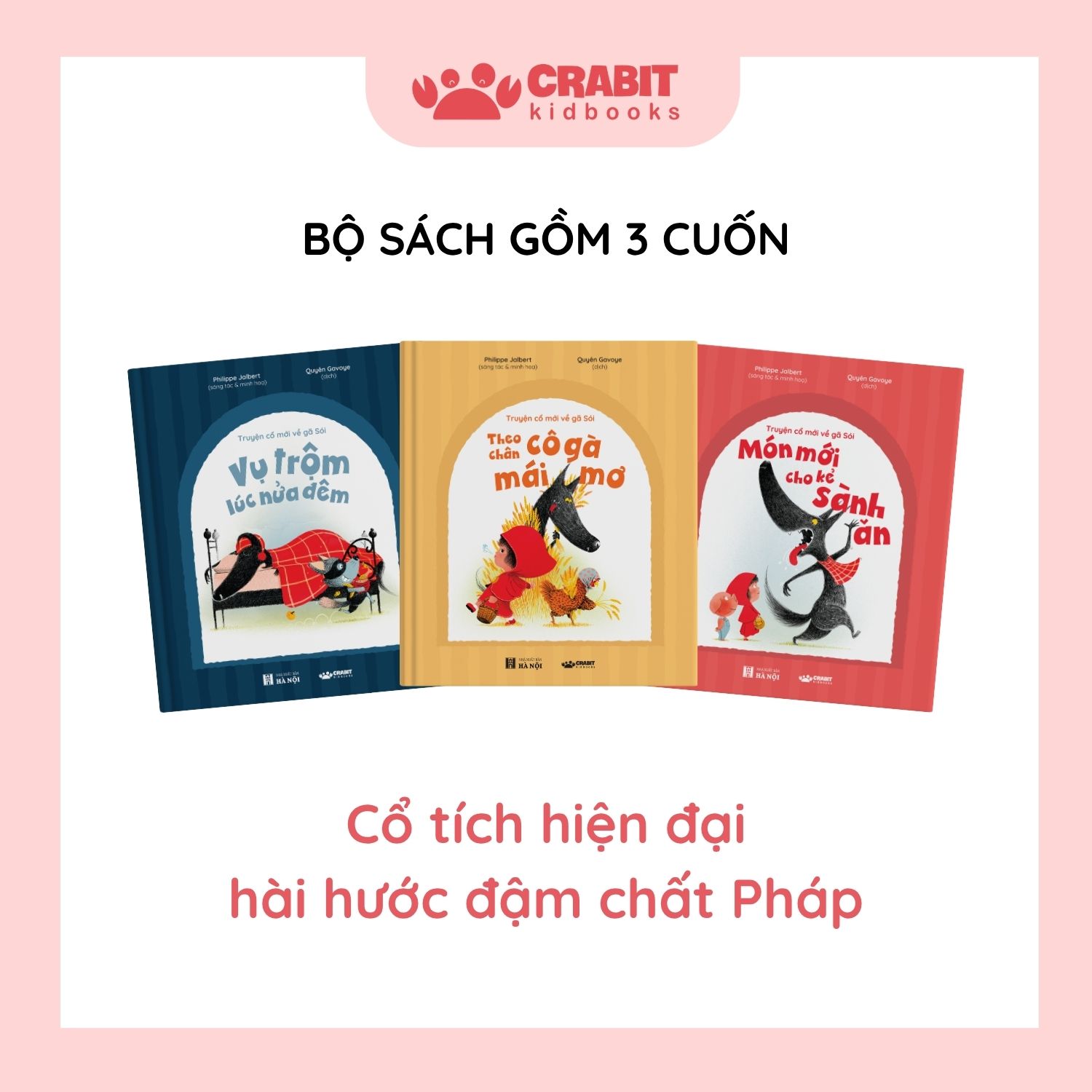 Truyện cổ mới về gã Sói - Cổ tích hiện đại hài hước đậm chất Pháp (2)