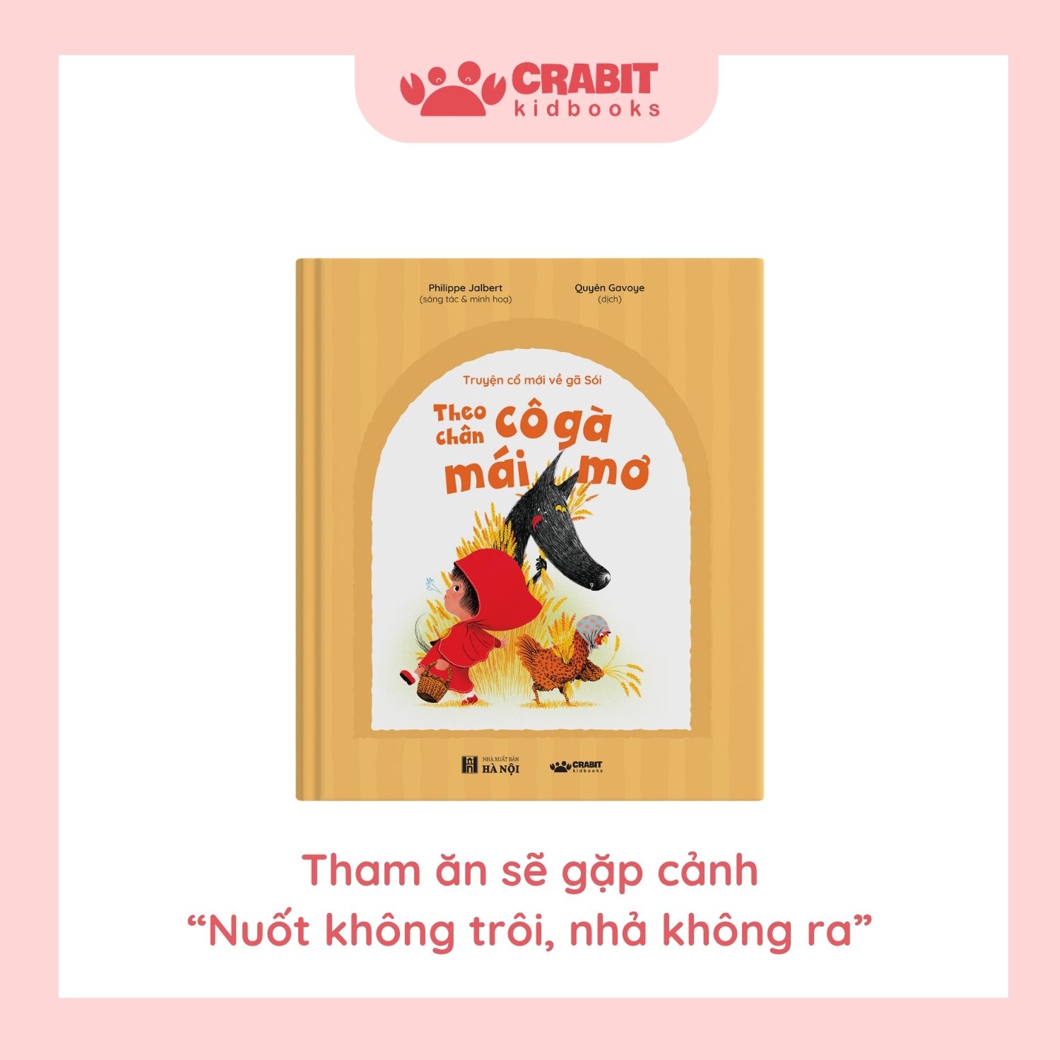 Truyện cổ mới về gã Sói - Cổ tích hiện đại hài hước đậm chất Pháp (2)