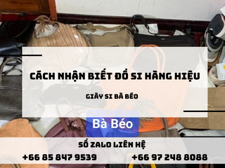 Cách nhận biết đồ si hàng hiệu