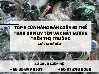 Top 3 Cửa Hàng Bán Giày Si Thể Thao Nam Uy Tín Và Chất Lượng Trên Thị Trường