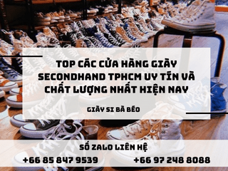 TOP các cửa hàng giày secondhand TPHCM uy tín và chất lượng nhất hiện nay