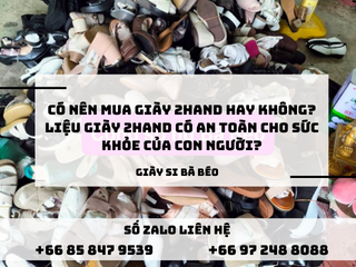 Có Nên Mua Giày 2hand Hay Không? Liệu Giày 2hand Có An Toàn Cho Sức Khỏe Của Con Người?