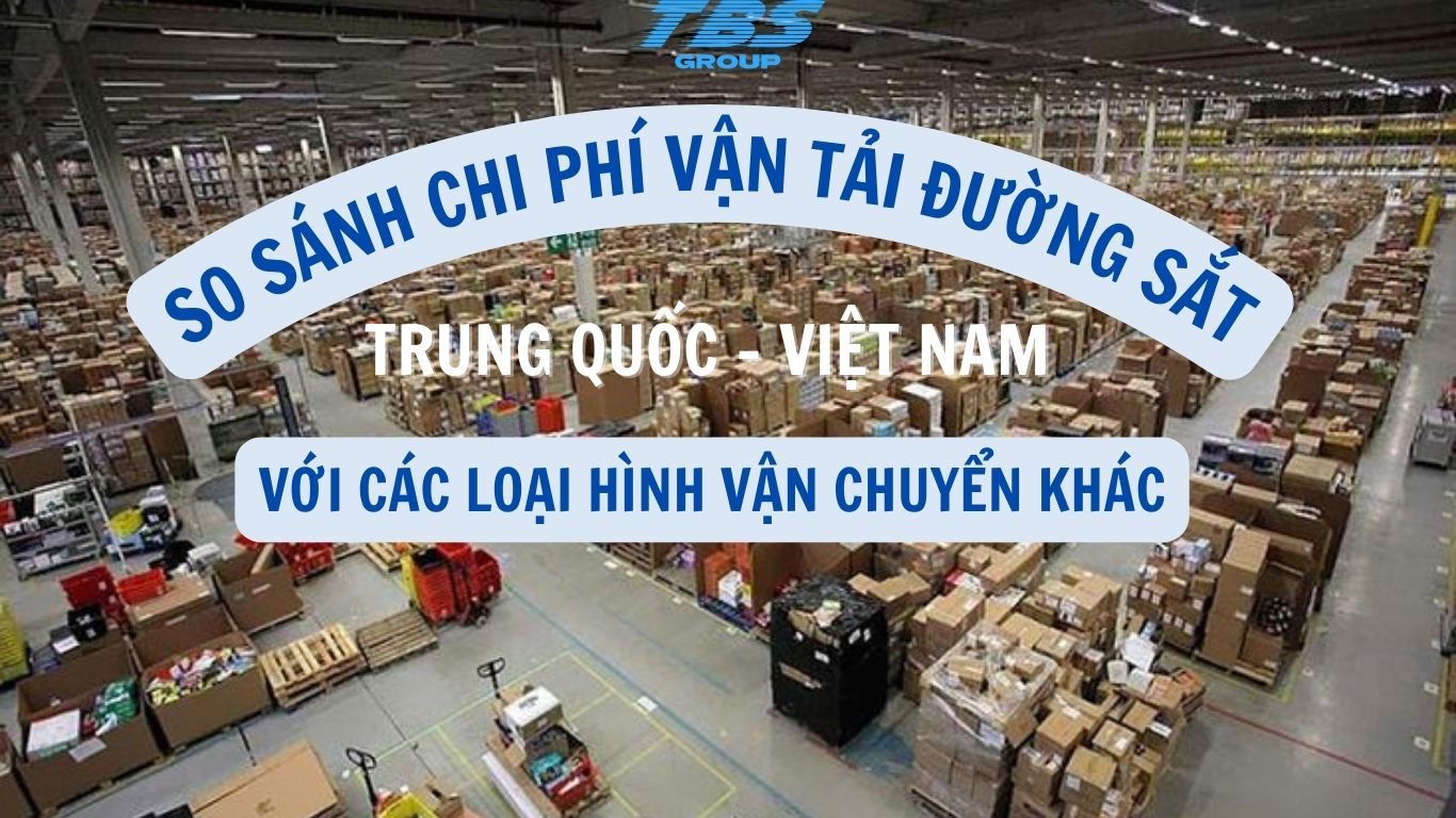 So Sánh Chi Phí Vận Tải Đường Sắt Với Đường Biển Và Đường Bộ