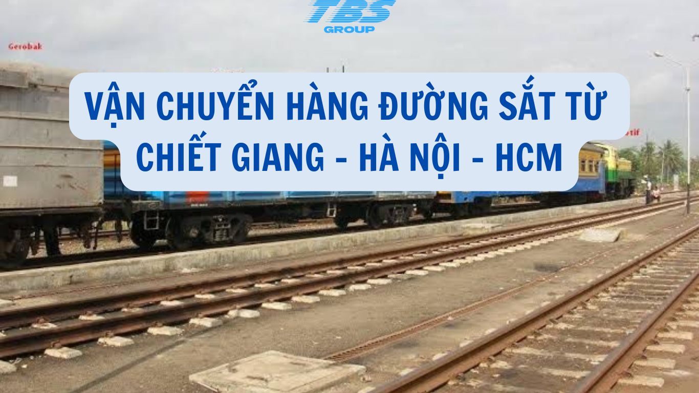 Vận Chuyển Hàng Đường Sắt Từ Chiết Giang Về Việt Nam