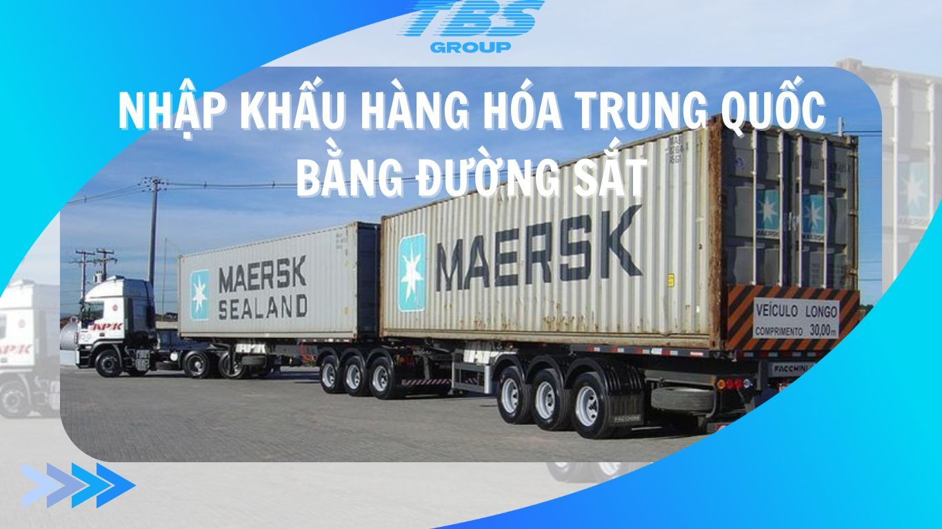 Nhập khẩu hàng hóa Trung Quốc bằng đường sắt