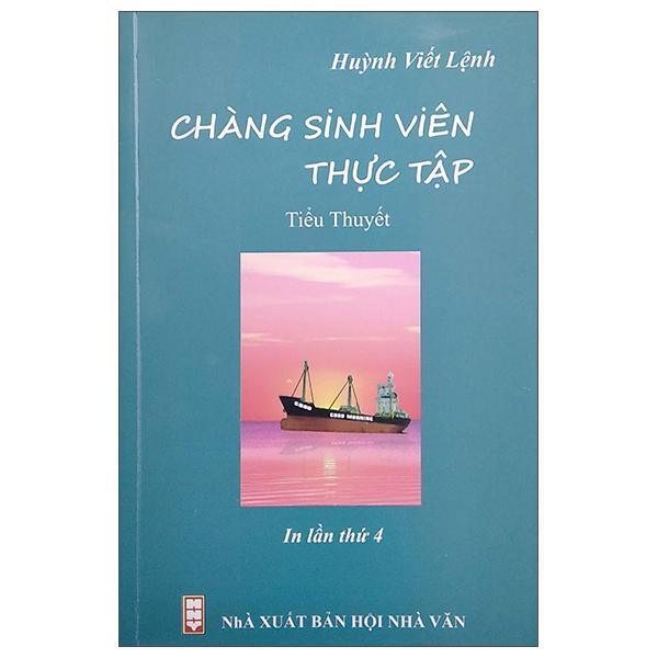 Chàng sinh viên thực tập - Huỳnh Viết Lệnh