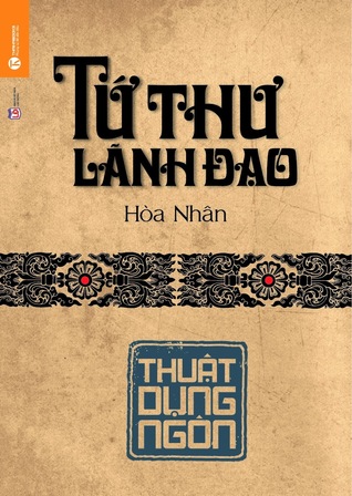 Tứ Thư Lãnh Đạo: Thuật Dụng Ngôn