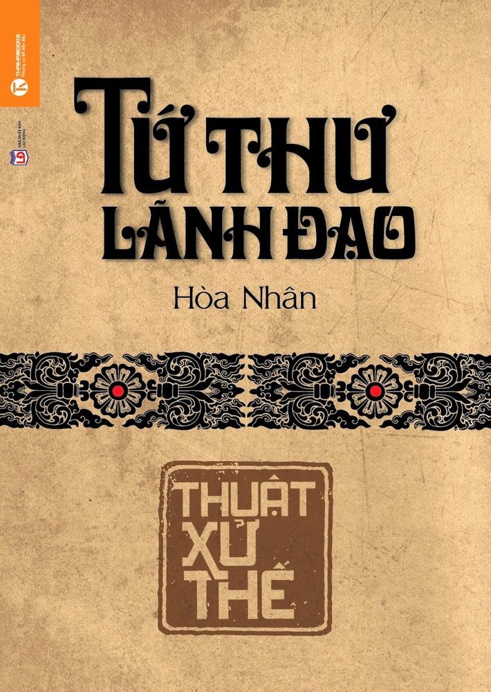 Tứ Thư Lãnh Đạo: Thuật Xử Thế