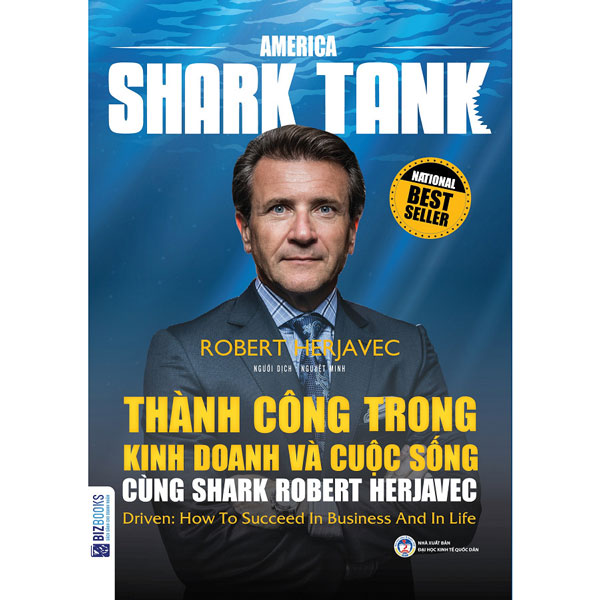 Thành Công Trong Kinh Doanh Và Cuộc Sống Cùng Shark Robert