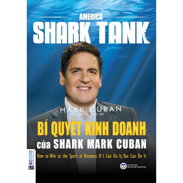 Bí Quyết Kinh Doanh Của Shark Mark Cuban