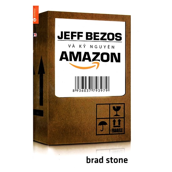 Jeff Bezos Và Kỷ Nguyên Amazon