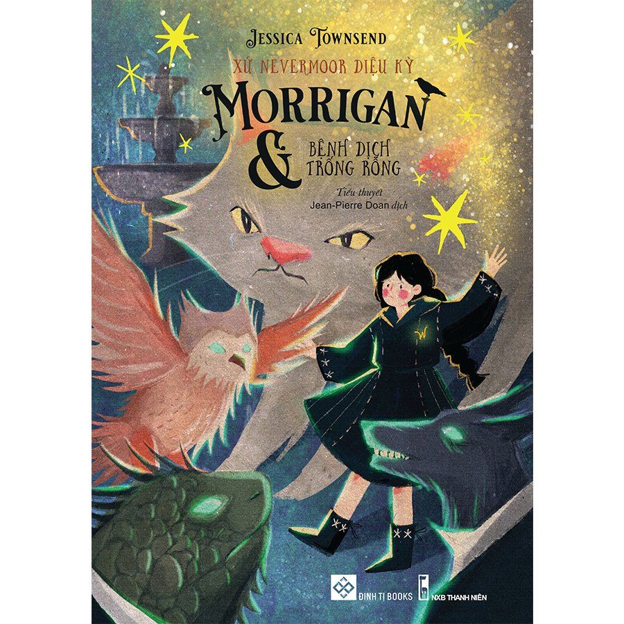 Xứ Nevermoor diệu kỳ - Morrigan và bệnh dịch Trống rỗng