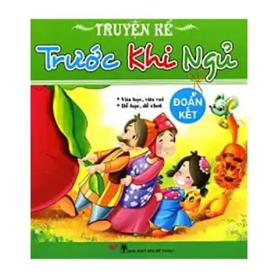 Truyện Kể Trước Khi Đi Ngủ - Đoàn kết