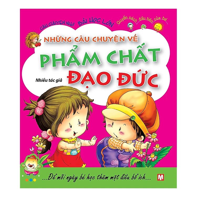 Những câu chuyện về phẩm chất đạo đức