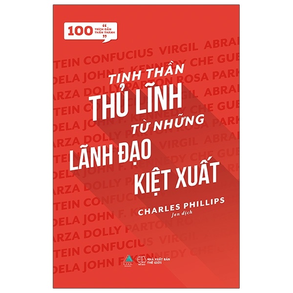 Tinh thần thủ lĩnh từ những lãnh đạo kiệt xuất