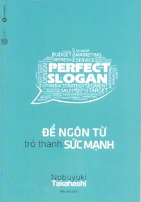 Để ngôn từ trở thành sức mạnh (TB)