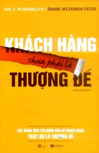 Khách hàng chưa phải là Thượng Đế