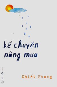 Kể chuyện nắng mưa