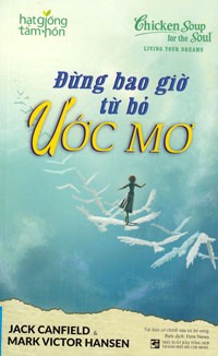 Đừng Bao Giờ Từ Bỏ Ước Mơ