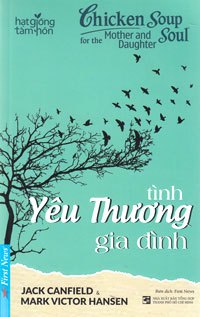 Chicken Soup For The Soul - Tình Yêu Thương Gia Đình