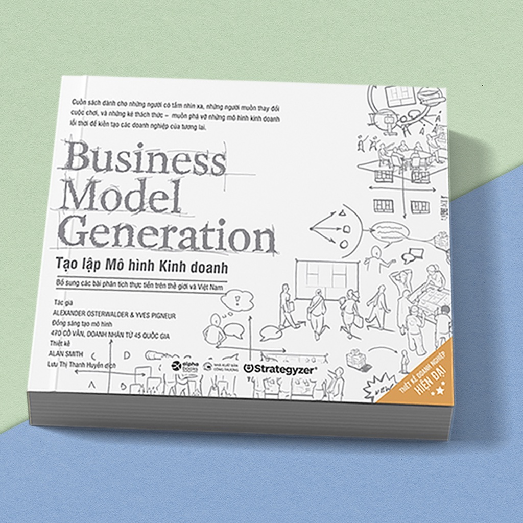 Tạo Lập Mô Hình Kinh Doanh - Business Model Generation