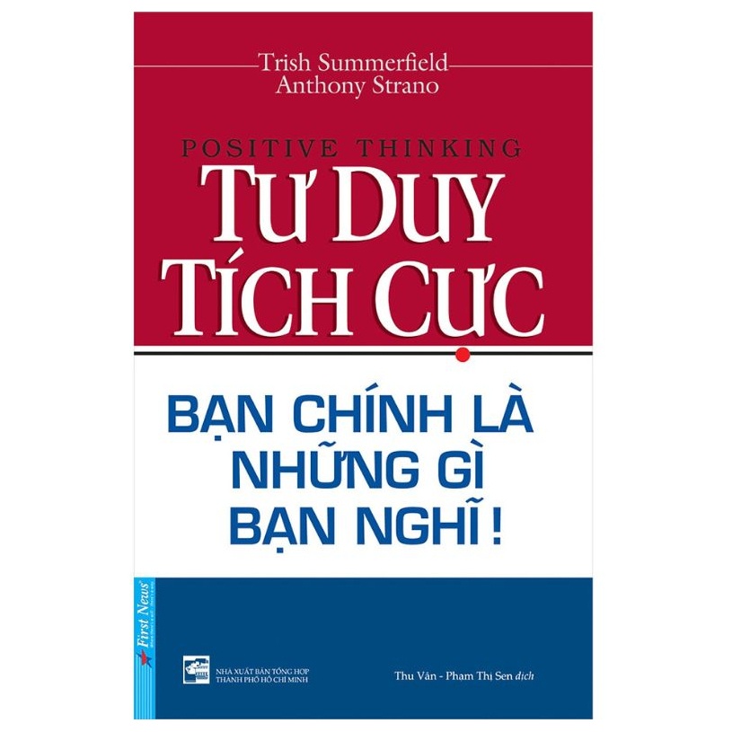 Tư duy tích cực bạn chính là những gì bạn nghĩ