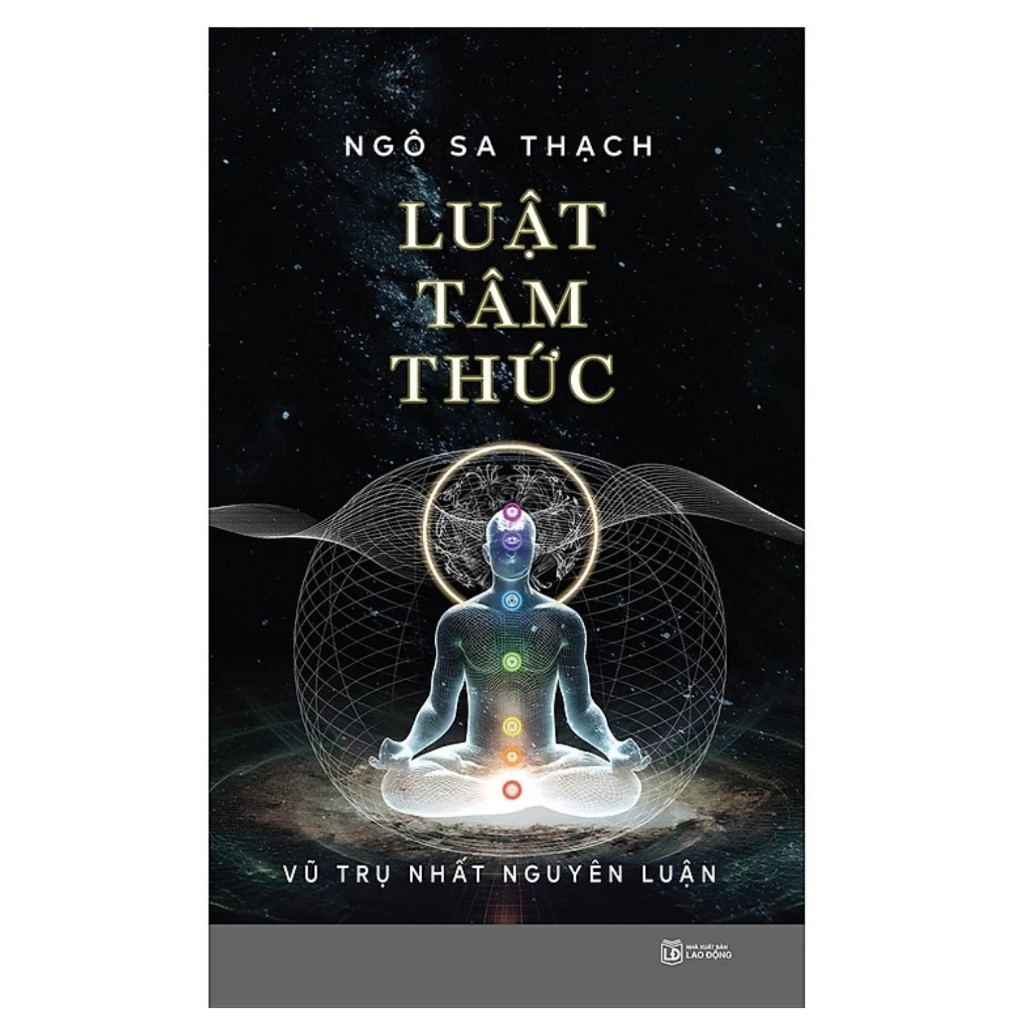 Luật Tâm Thức - Vũ Trụ Nhất Nguyên Luận