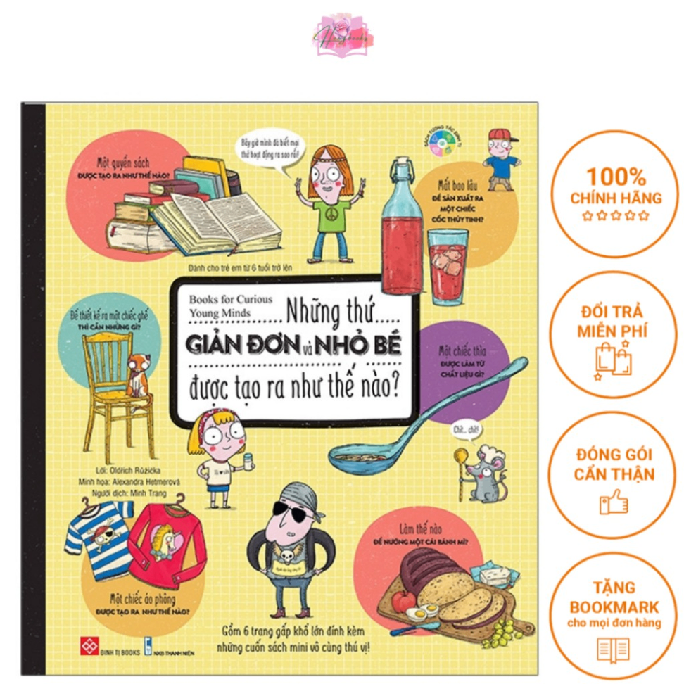 Books for Curious Young Minds - Những Thứ Giản Đơn Và Nhỏ Bé Được Tạo Ra Như Thế Nào ?