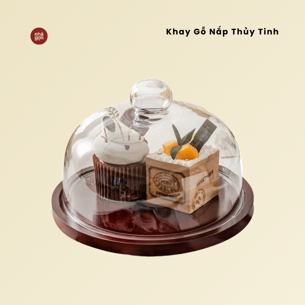 Khay gỗ nắp chụp thuỷ tinh