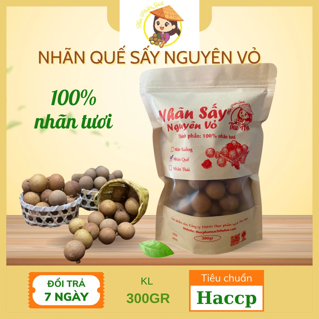 Nhãn Quế sấy nguyên vỏ túi 300gr