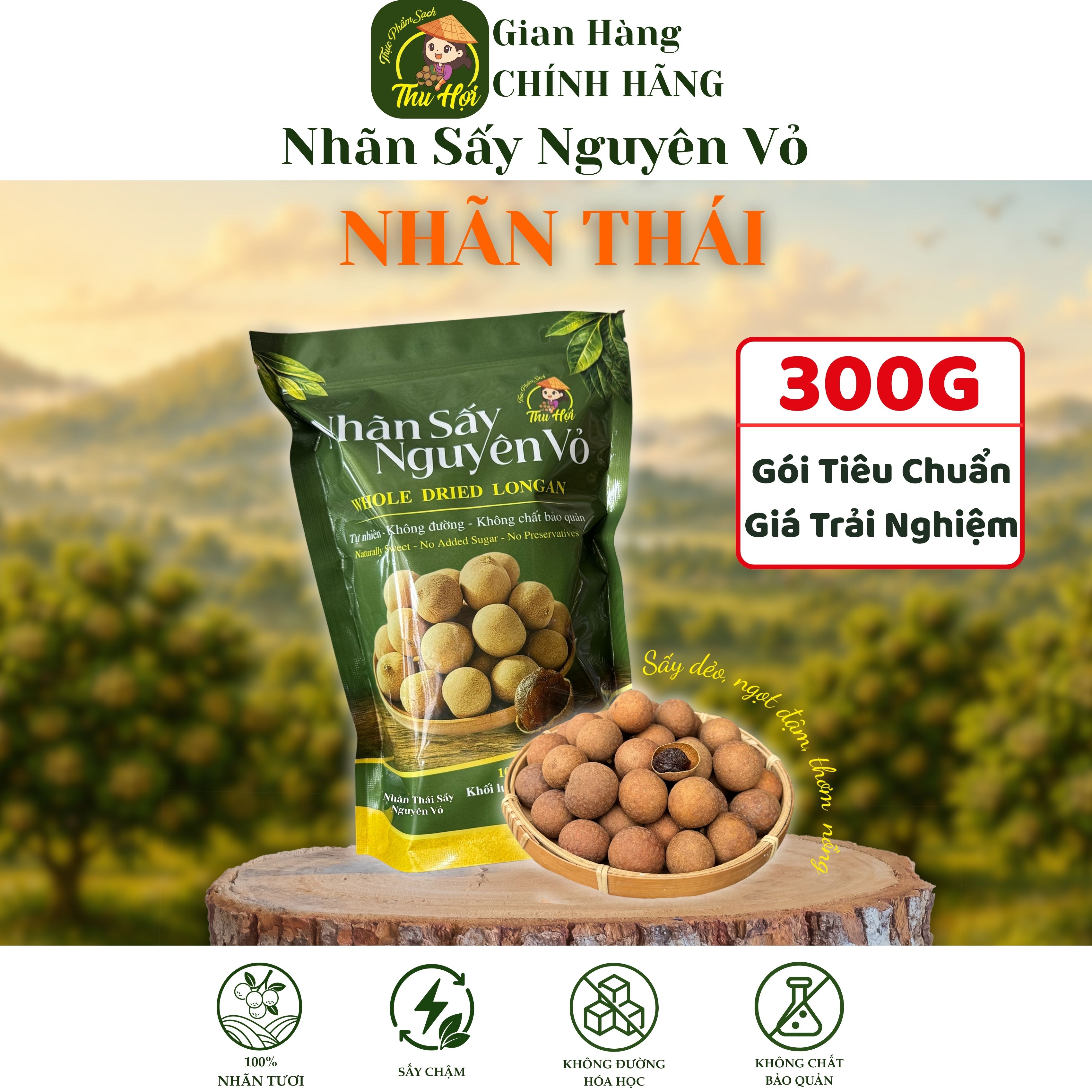 Nhãn Thái Sấy Nguyên Vỏ Túi 300g - TTS