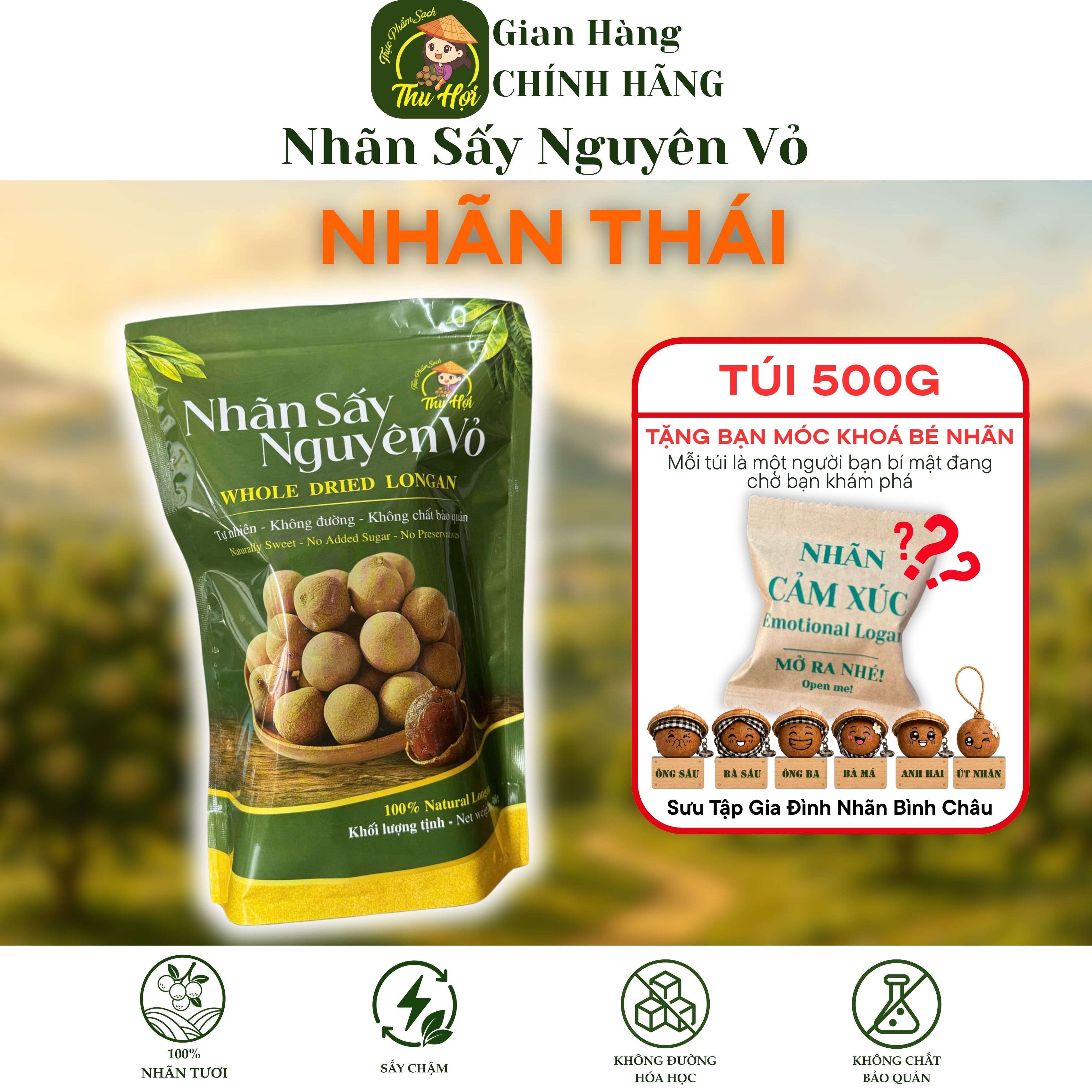 Nhãn Thái Sấy Nguyên Vỏ Túi 500g - TTS