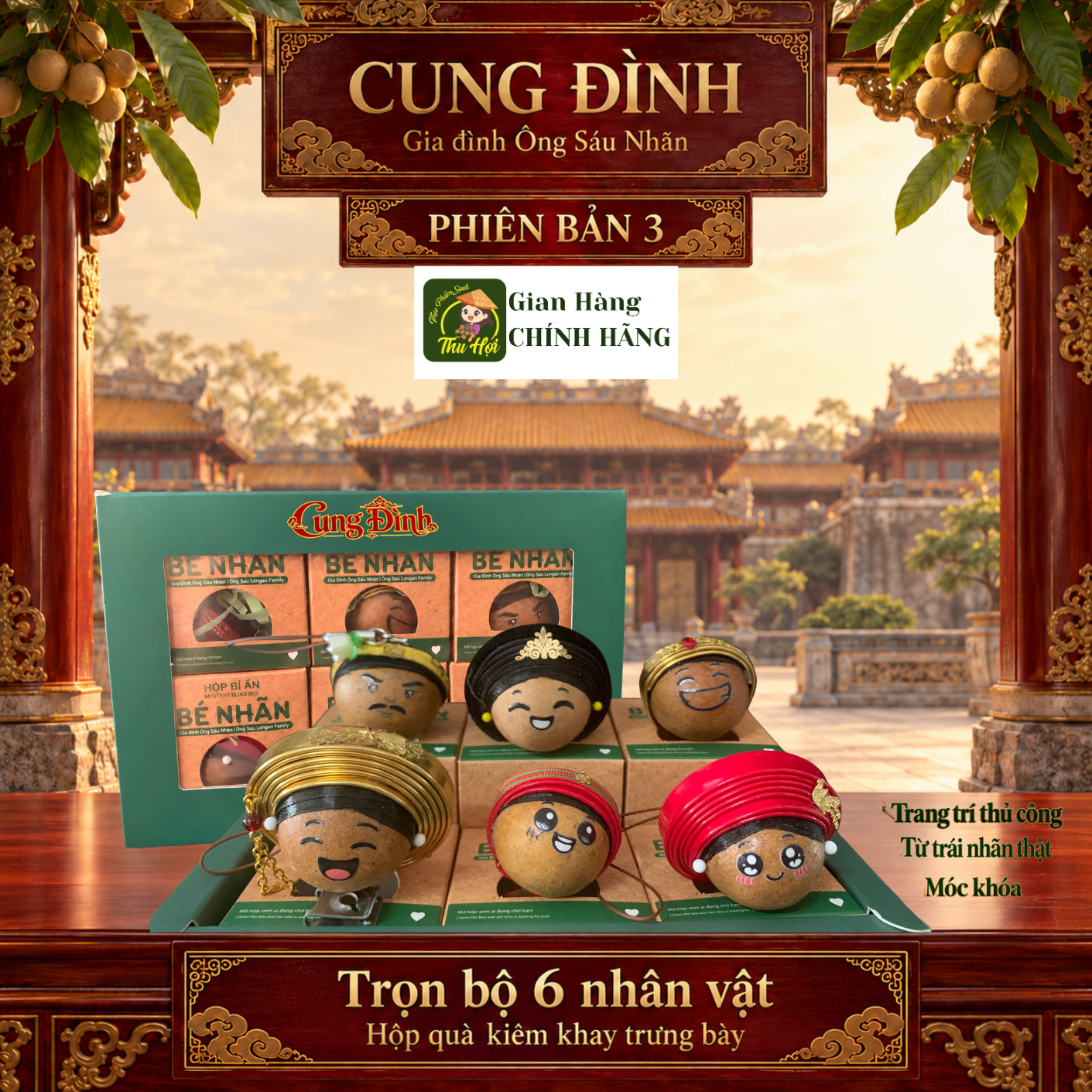 Set 6 Bé Nhãn Cung Đình - Phiên bản 3 – Gia Đình Ông Sáu Nhãn, Móc Khóa Thủ Công Từ Trái Nhãn Thật