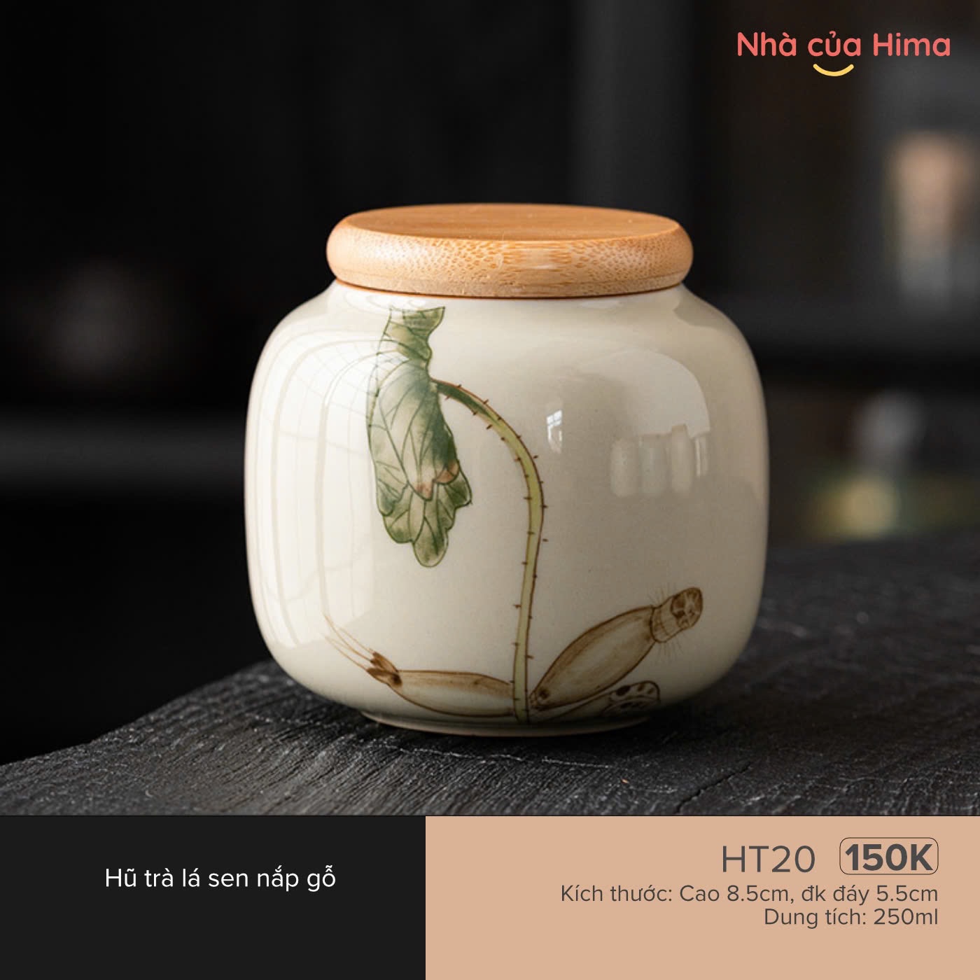 HT20 Hũ trà lá sen nắp gỗ (Cao 8.5cm, đk đáy 5.5cm Dung tích: 250ml)