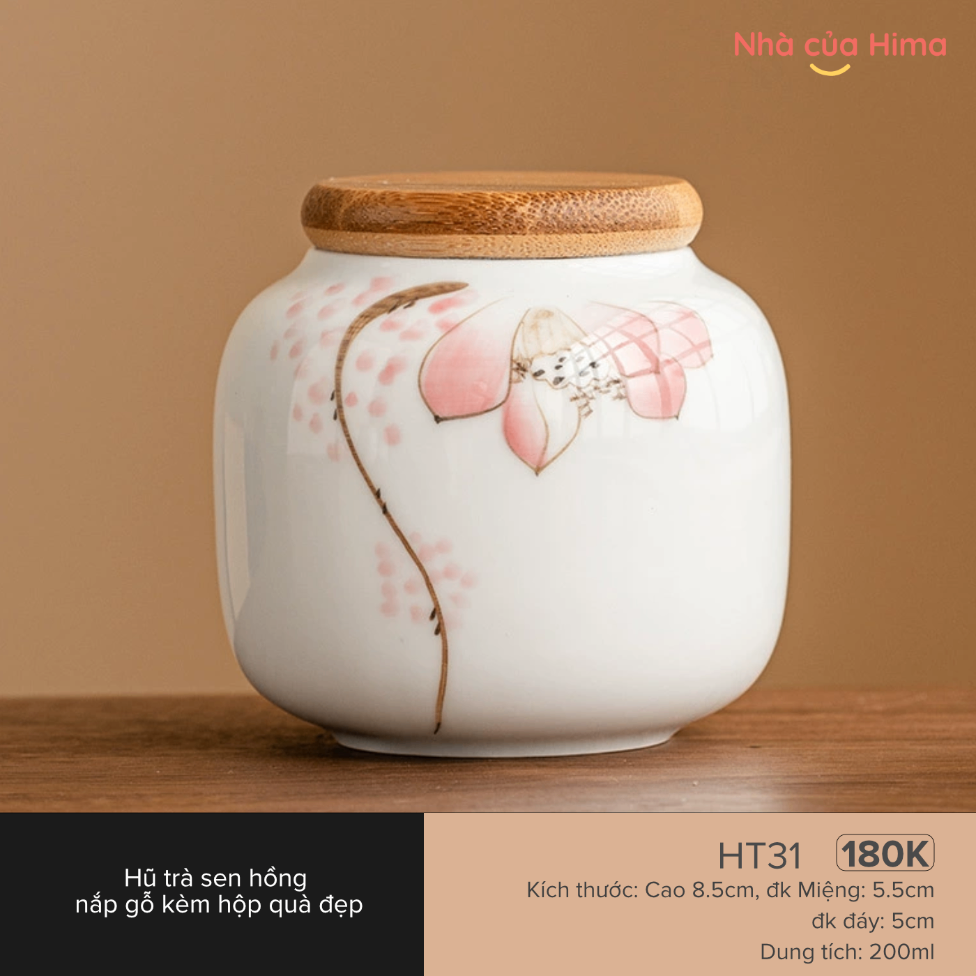 HT31 Hũ trà sen hồng nắp gỗ không hộp (200ML; đkinh 8.5cm; Miệng 5.5cm, Đáy 4.5cm)