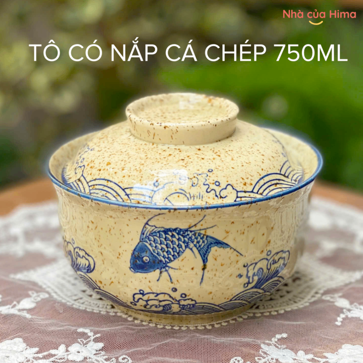 Tô có nắp cá chép 750ml