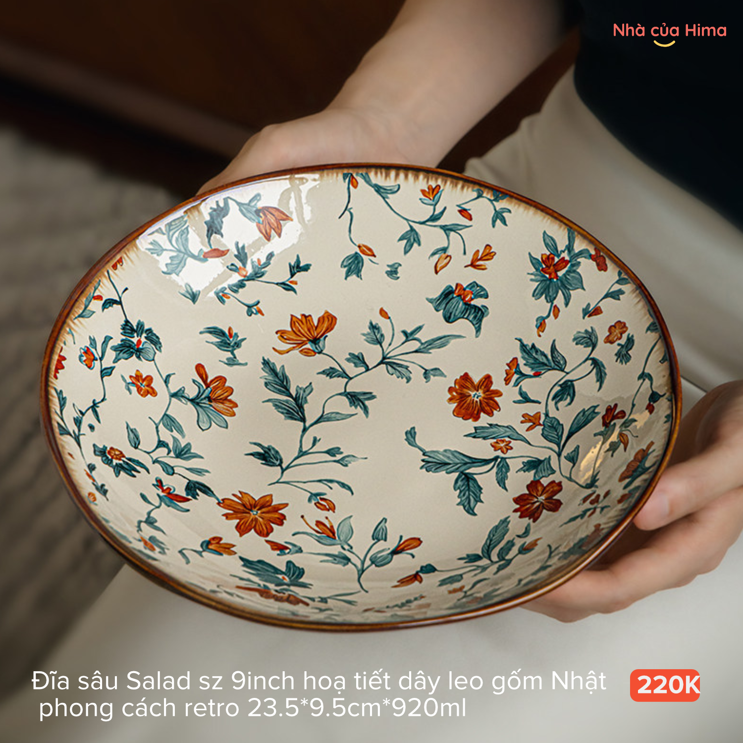 Đĩa sâu Salad sz 9inch hoạ tiết dây leo gốm Nhật phong cách retro 23.5*9.5cm*920ml 28.P40