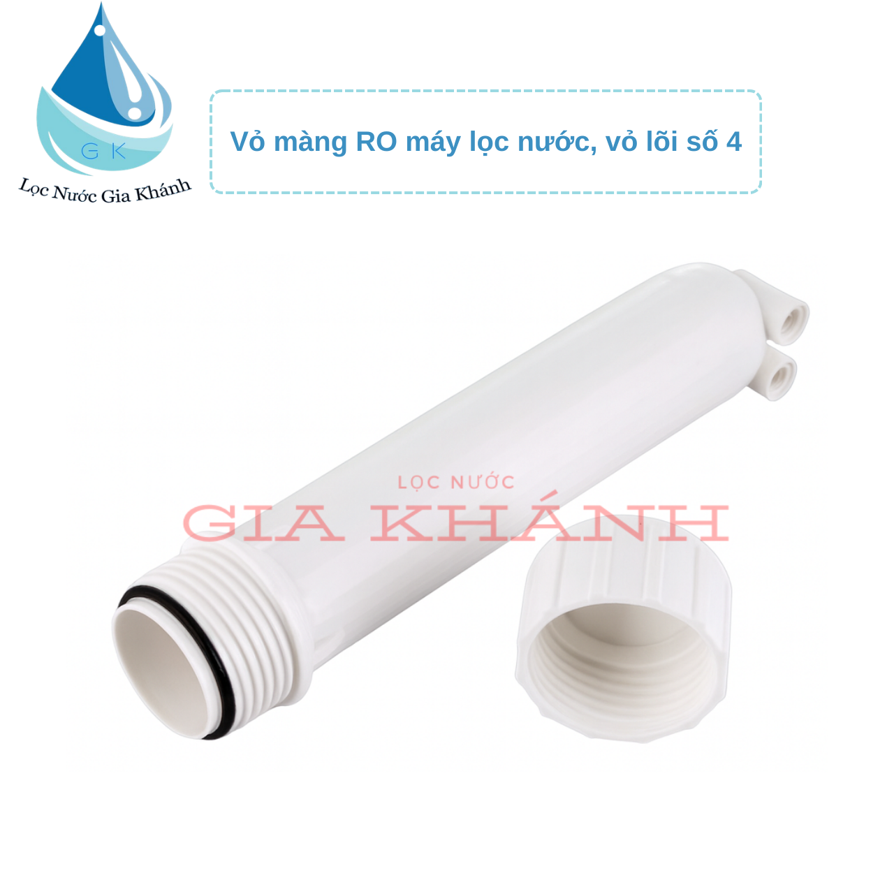 Vỏ màng RO, vỏ lõi lọc số 4