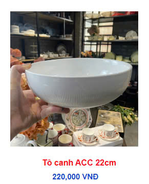 Tô canh ACC 22cm