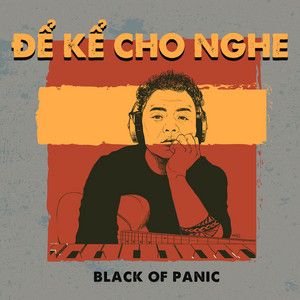 Album Để kể cho nghe - Black of panic + móc khóa