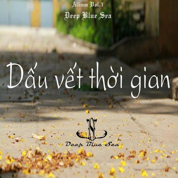 Album Dấu vết thời gian - Deep Blue Sea