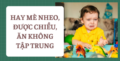 Coaching cho mẹ với tình huống 2 bé 4.5 và 3 tuổi: Hay mè nheo, được chiều, ăn không tập trung