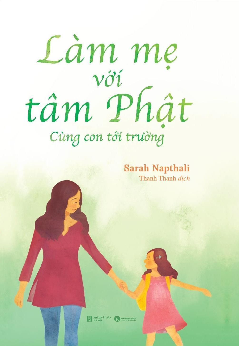 Sách Làm mẹ với tâm Phật: Cùng con tới trường P3