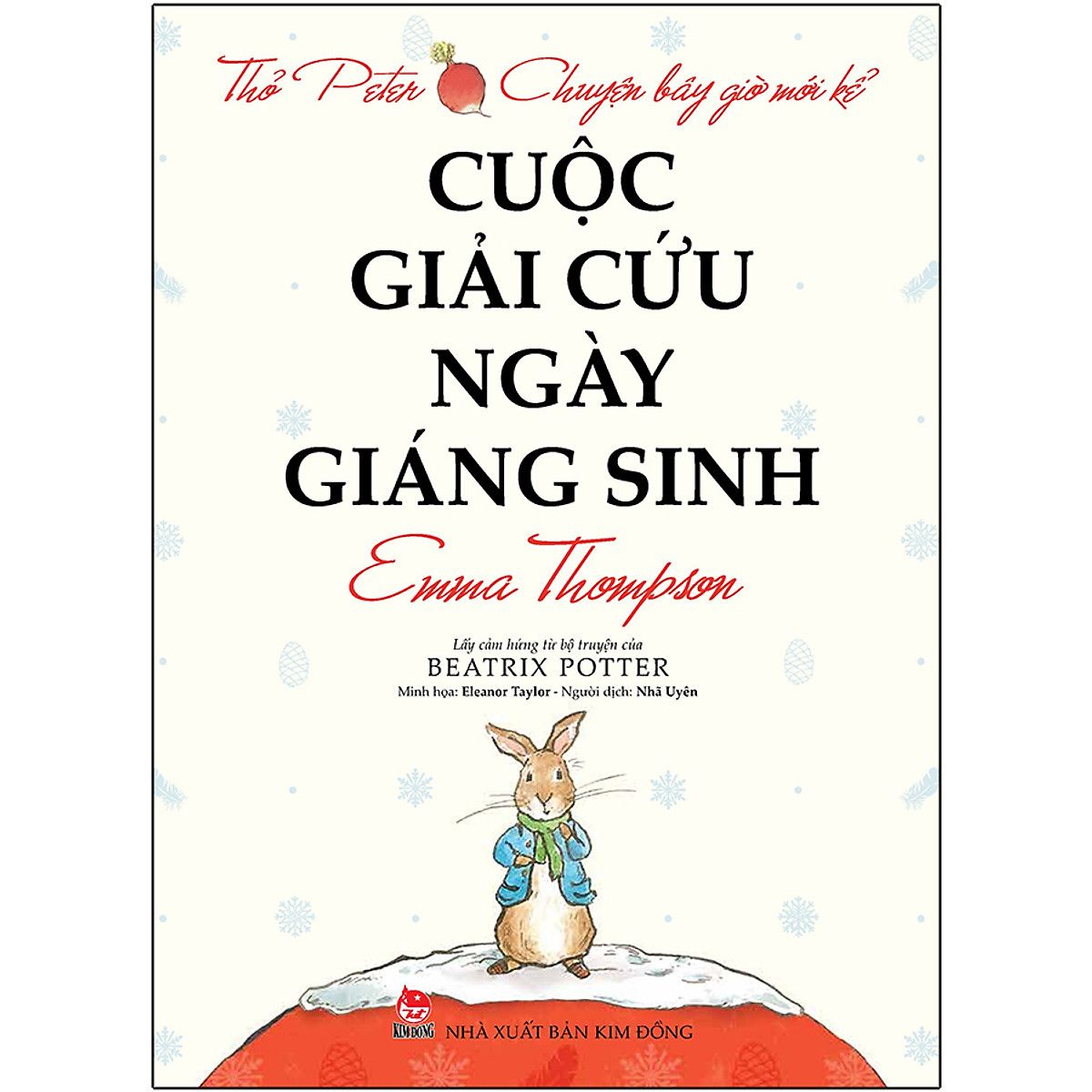 Sách Thỏ Peter - Chuyện bây giờ mới kể: Cuộc giải cứu ngày Giáng sinh