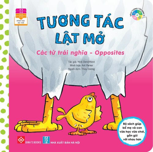 Sách Tương tác lật mở 0-6Y - Các từ trái nghĩa - Opposites