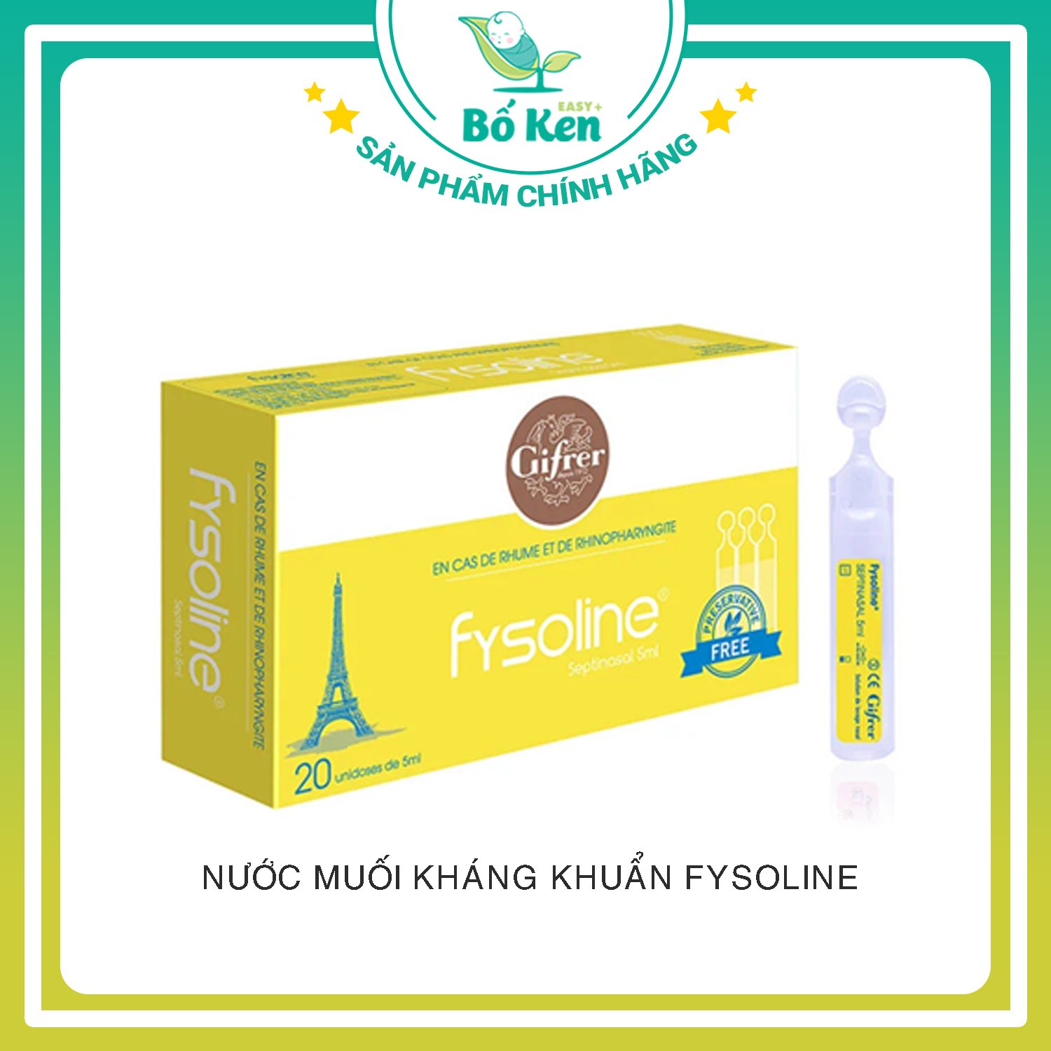 Nước muối kháng khuẩn - Fysoline Septinasal Isontonic 5ml - 20 Ống (Vàng)