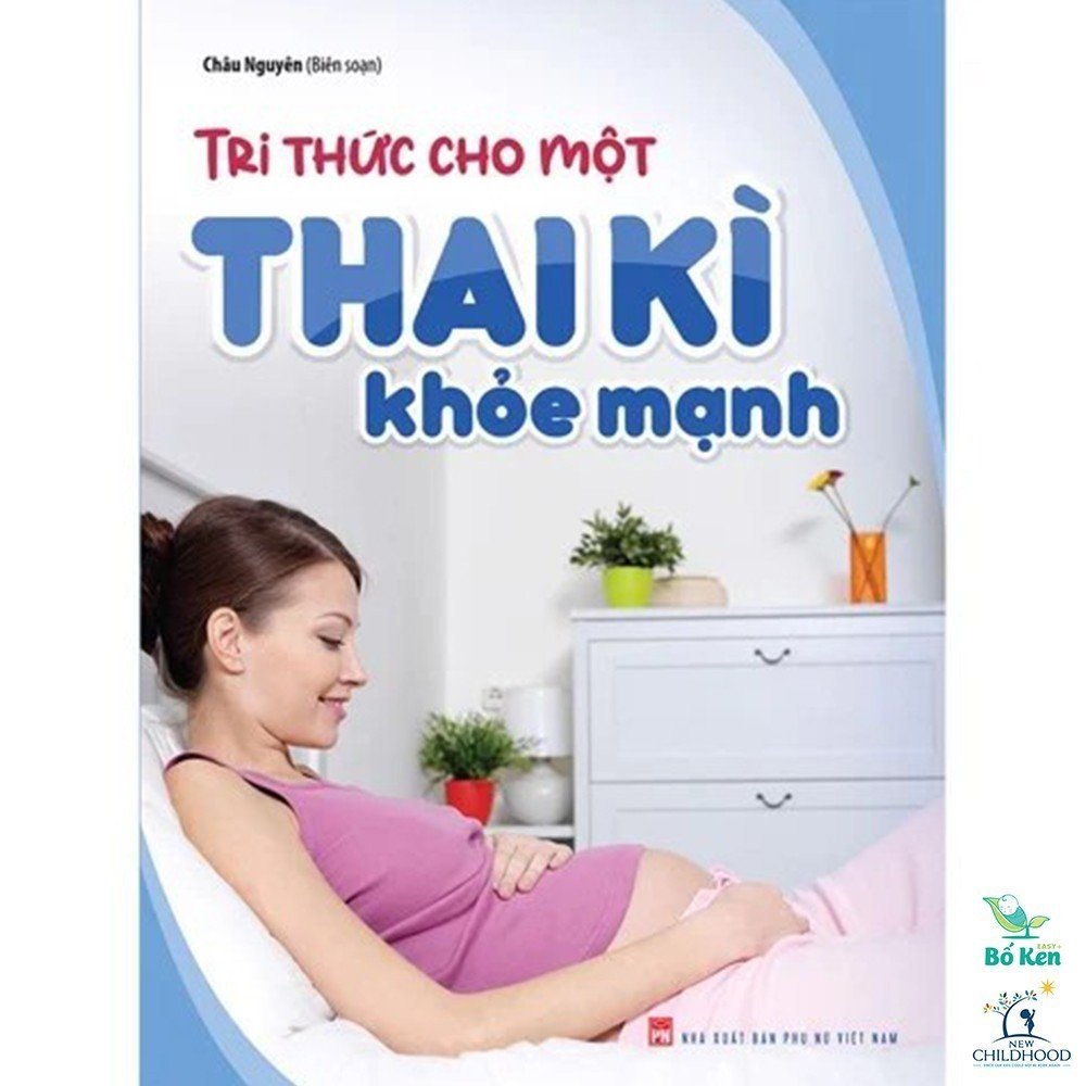 Tri thức cho một thai kì khỏe mạnh 140k