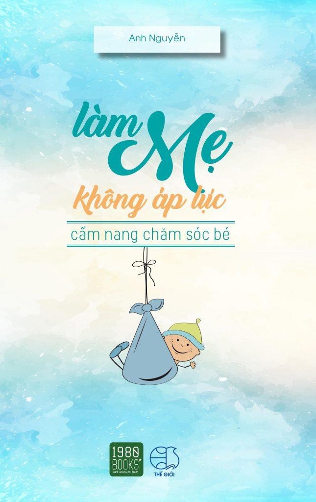 Sách Làm Mẹ Không Áp Lực 99k