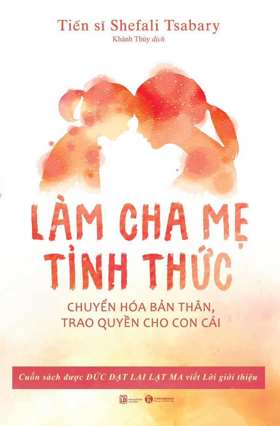 Sách Làm cha mẹ tỉnh thức TB 149k