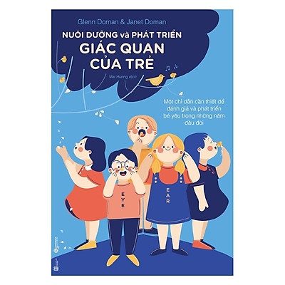 Sách Nuôi dưỡng và phát triển giác quan của trẻ